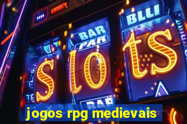 jogos rpg medievais